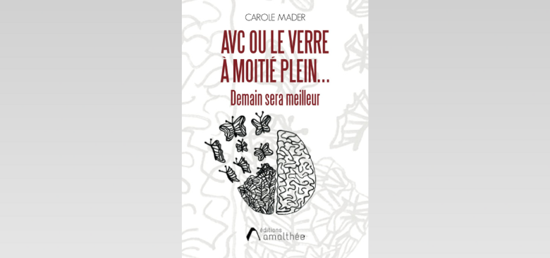Couverture du livre "AVC ou le verre à moitié plein"